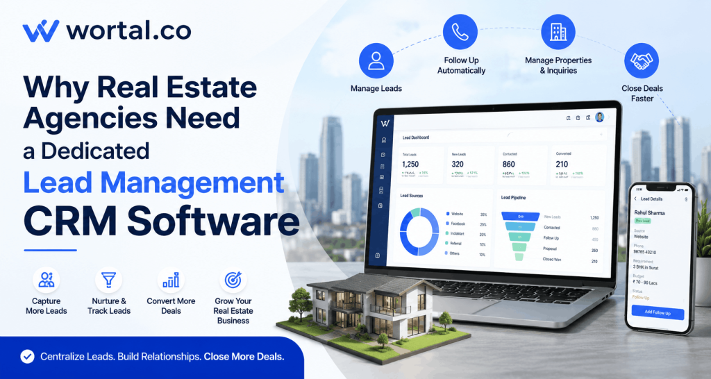 Why Real Estate Agencies Need a Dedicated Lead Management CRM Software